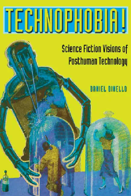 Buy Technophobia! (English, Daniel Dinello) Online at Best Price - BookBajar