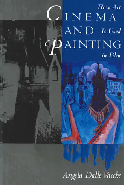 Buy Cinema and Painting (English, Angela Dalle Vacche) Online at Best Price - BookBajar