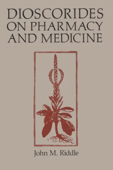 Buy Dioscorides on Pharmacy and Medicine (English, John M. Riddle) Online at Best Price - BookBajar