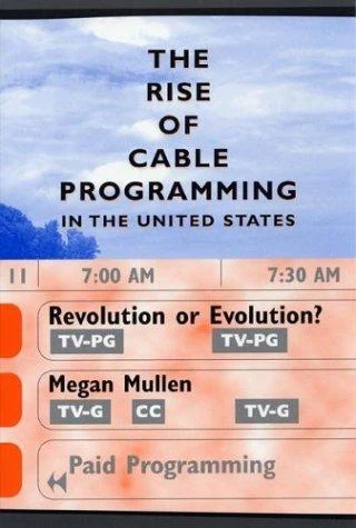 Buy The Rise of Cable Programming in the United States (English, Megan Mullen) Online at Best Price - BookBajar