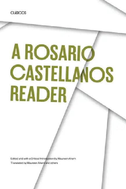 Buy A Rosario Castellanos Reader (English, Rosario Castellanos | Maureen Ahern | Maureen Ahern) Online at Best Price - BookBajar