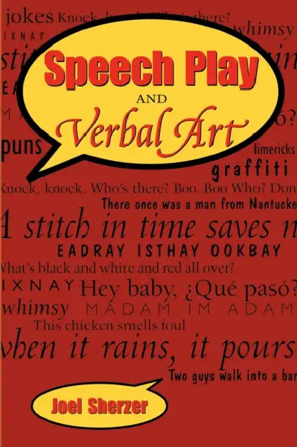 Buy Speech Play and Verbal Art (English, Joel Sherzer) Online at Best Price - BookBajar