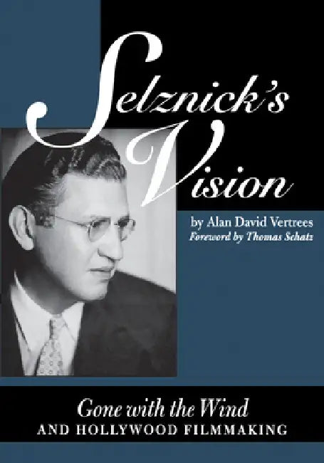 Buy Selznick's Vision (English, Alan David Vertrees) Online at Best Price - BookBajar