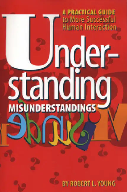 Buy Understanding Misunderstandings (English, Robert L. Young) Online at Best Price - BookBajar