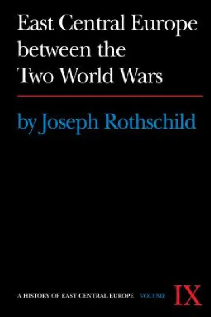 Buy East Central Europe Between the Two World Wars (English, Joseph Rothschild) Online at Best Price - BookBajar