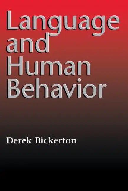Buy Language and Human Behavior (English, Derek Bickerton) Online at Best Price - BookBajar