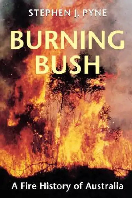 Buy Burning Bush (English, Stephen J. Pyne) Online at Best Price - BookBajar