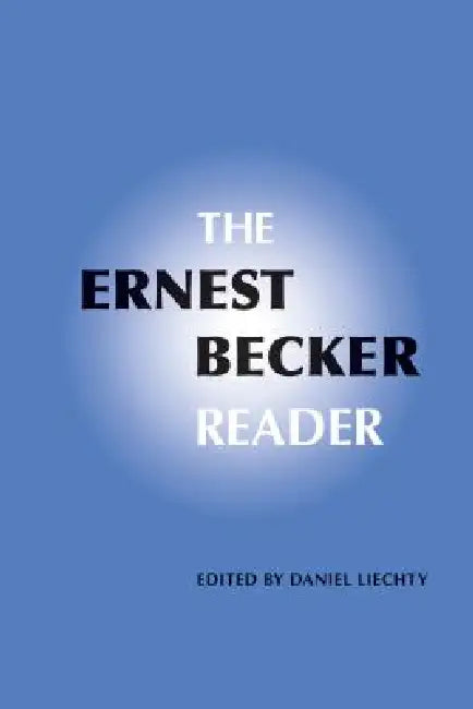 Buy The Ernest Becker Reader (English, Daniel Liechty) Online at Best Price - BookBajar