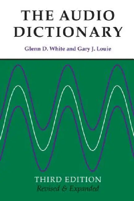 Buy The Audio Dictionary (English, Glenn D. White | Gary J. Louie) Online at Best Price - BookBajar