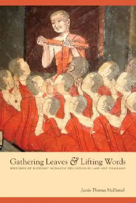 Buy Gathering Leaves & Lifting Words (English, Justin Thomas McDaniel) Online at Best Price - BookBajar