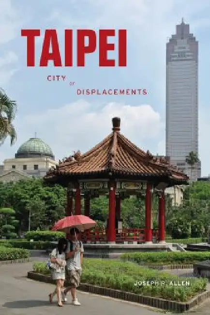 Buy Taipei (English, Joseph R. Allen) Online at Best Price - BookBajar