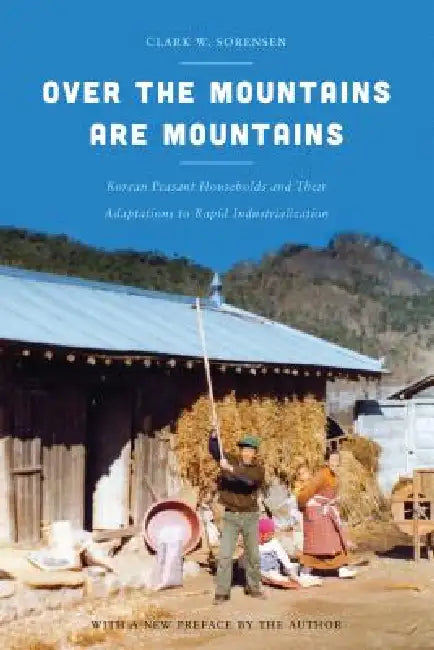 Buy Over the Mountains Are Mountains (English, Clark W. Sorensen | Clark W. Sorensen) Online at Best Price - BookBajar