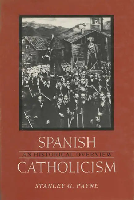 Buy Spanish Catholicism (English, Stanley G. Payne) Online at Best Price - BookBajar