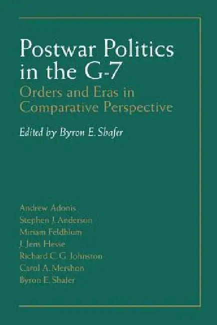 Postwar Politics in the G-7 (English, Byron E. Shafer) - Image 1 - BookBajar