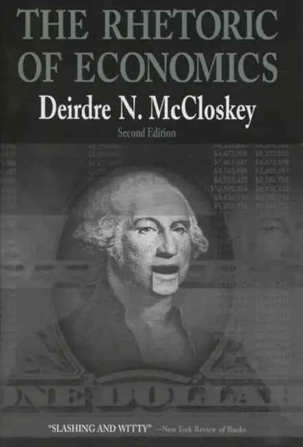Buy Rhetoric of Economics (English, Deirdre N. McCloskey) Online at Best Price - BookBajar