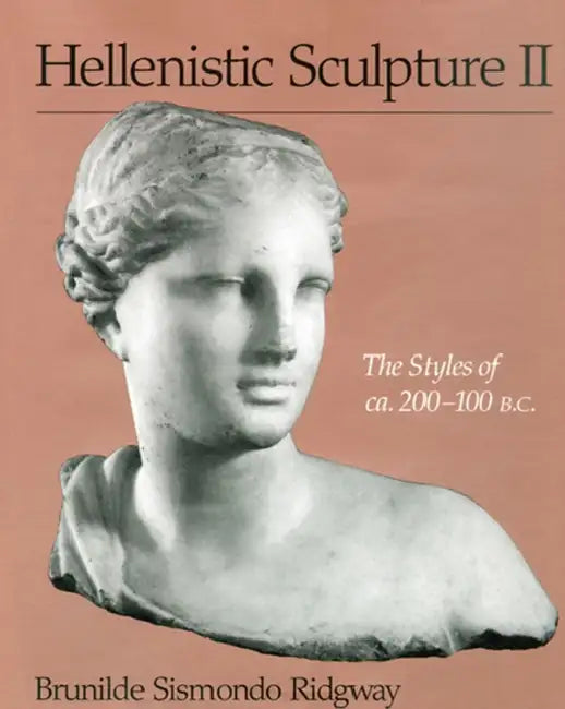 Buy Hellenistic Sculpture II (English, Brunilde Sismondo Ridgway | Jim Ottery) Online at Best Price - BookBajar