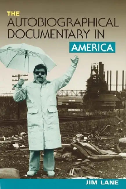 The Autobiographical Documentary in America (English, Jim Lane | Nancy Mairs) - Image 1 - BookBajar