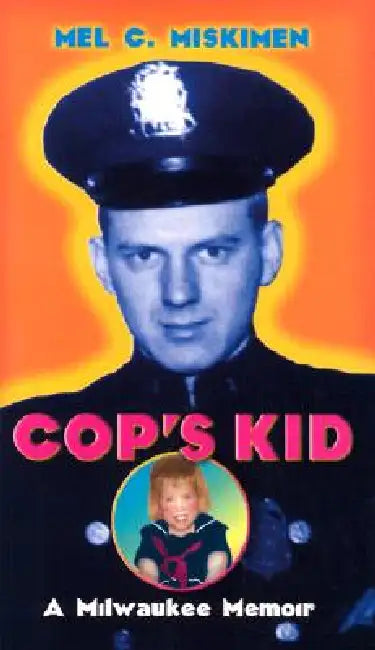 Buy Cop's Kid (English, Mel C. Miskimen) Online at Best Price - BookBajar
