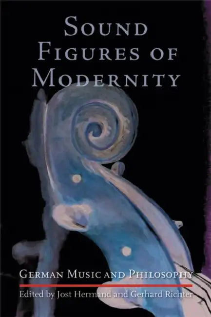 Buy Sound Figures of Modernity (English, Jost Hermand) Online at Best Price - BookBajar