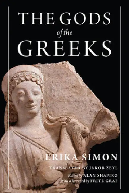 Buy The Gods of the Greeks (English, Erika Simon | Jakob Zeyl | Alan Shapiro) Online at Best Price - BookBajar