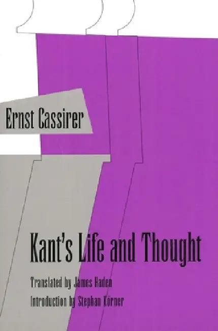 Buy Kants Life and Thought (English, Ernst Cassirer | James Haden) Online at Best Price - BookBajar