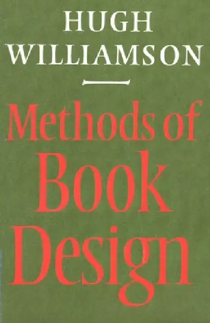 Buy Methods of Book Design, Third Edition (English, Hugh Williamson) Online at Best Price - BookBajar