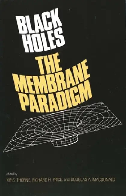 Buy Black Holes (English, Douglas A. MacDonald | Richard H. Price | Kip S. Thorne) Online at Best Price - BookBajar
