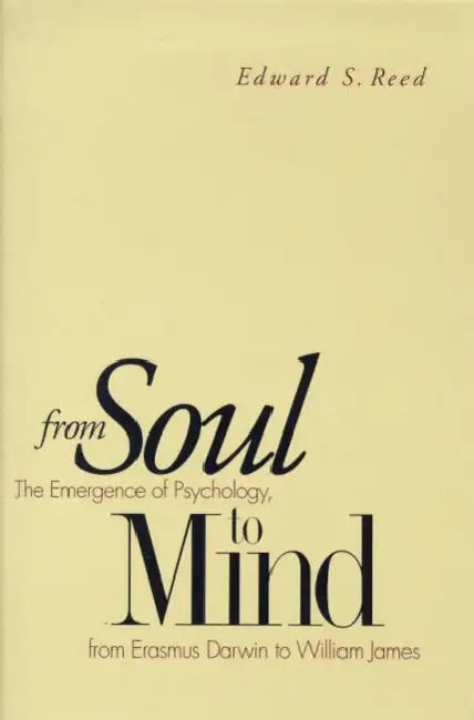 Buy From Soul to Mind (English, Edward S. Reed) Online at Best Price - BookBajar