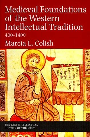 Buy Medieval Foundations of the Western Intellectual Tradition (English, Marcia L. Colish) Online at Best Price - BookBajar