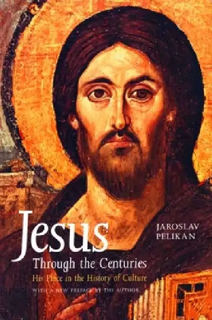 Buy Jesus Through the Centuries (English, Jaroslav Pelikan) Online at Best Price - BookBajar