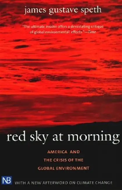 Buy Red Sky at Morning (English, James Gustave Speth) Online at Best Price - BookBajar