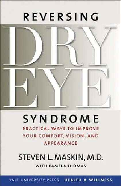 Buy Reversing Dry Eye Syndrome (English, Steven L. Maskin | Pamela Thomas | Scheffer C. G. Tseng) Online at Best Price - BookBajar