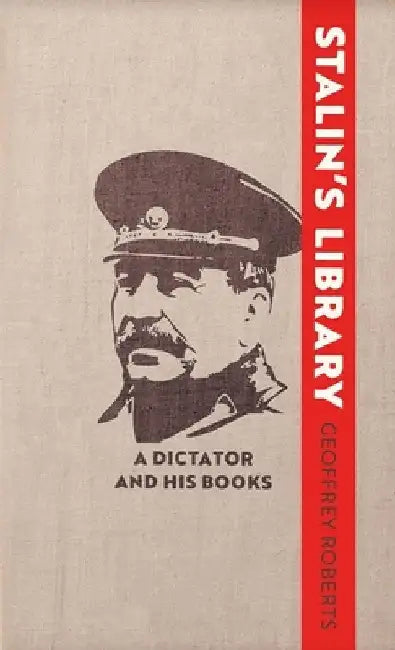 Buy Stalin's Library (English, Geoffrey Roberts) Online at Best Price - BookBajar