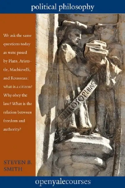 Buy Political Philosophy (English, Steven B. Smith) Online at Best Price - BookBajar