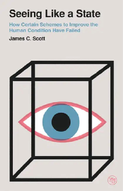 Buy Seeing Like a State (English, James C. Scott) Online at Best Price - BookBajar