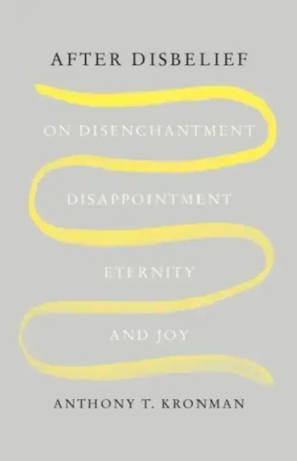 Buy After Disbelief (English, Anthony T. Kronman) Online at Best Price - BookBajar