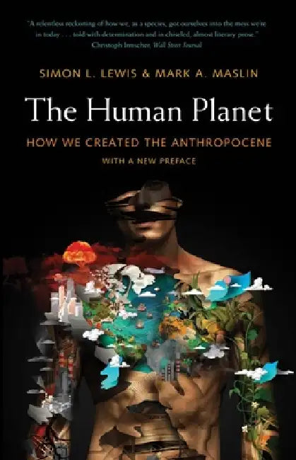 Buy The Human Planet (English, Simon L. Lewis | Mark A. Maslin) Online at Best Price - BookBajar