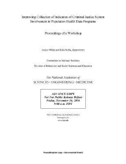 Buy Improving Collection of Indicators of Criminal Justice System Involvement in Population Health Data (English, National Academies of Sciences Engineeri | Division of Behavioral, Social Scienc | Committee on National Statistics) Online at Best Price - BookBajar