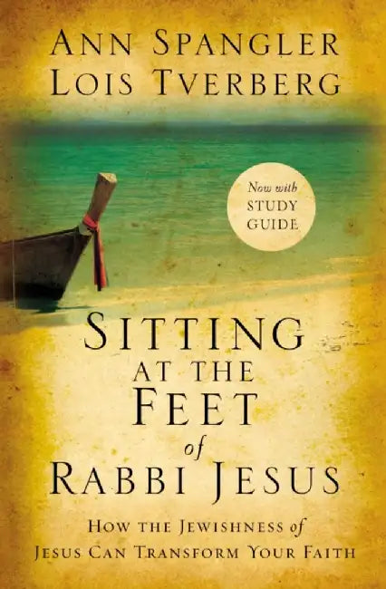 Buy Sitting at the Feet of Rabbi Jesus (English, Ann Spangler) Online at Best Price - BookBajar