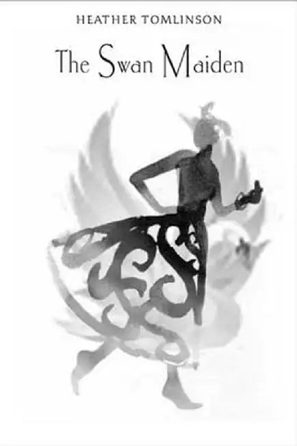 Buy The Swan Maiden (English, Heather Tomlinson) Online at Best Price - BookBajar