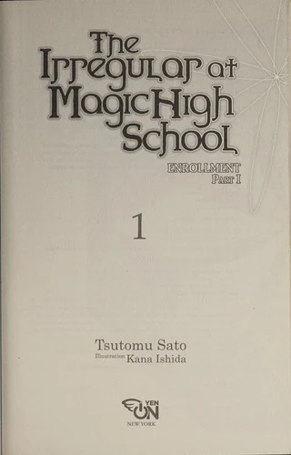 Buy The Irregular at Magic High School, Vol. 4 (Light Novel) (English, Tsutomu Sato) Online at Best Price - BookBajar