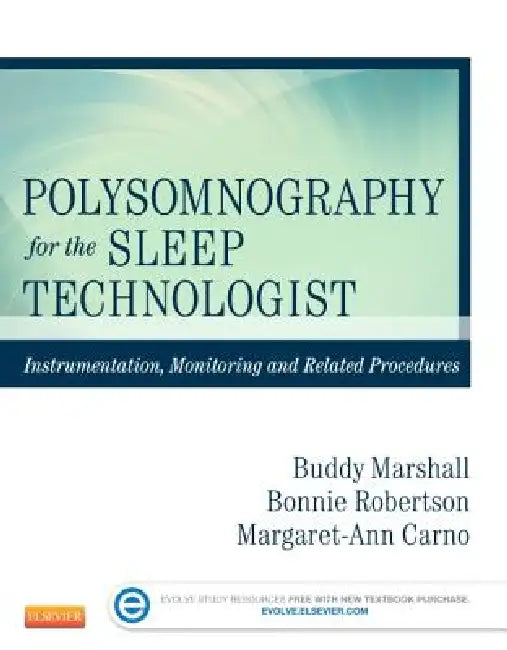 Buy Polysomnography for the Sleep Technologist (English, Bonnie Robertson | Buddy Marshall | Margaret-Ann Carno) Online at Best Price - BookBajar