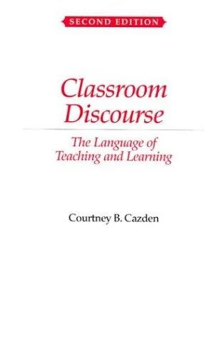 Buy Classroom Discourse (English, Courtney Cazden) Online at Best Price - BookBajar