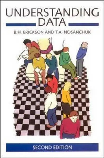 Buy Understanding Data (English, Bonnie Erickson | Terry Nosanchuk | B. Erickson) Online at Best Price - BookBajar