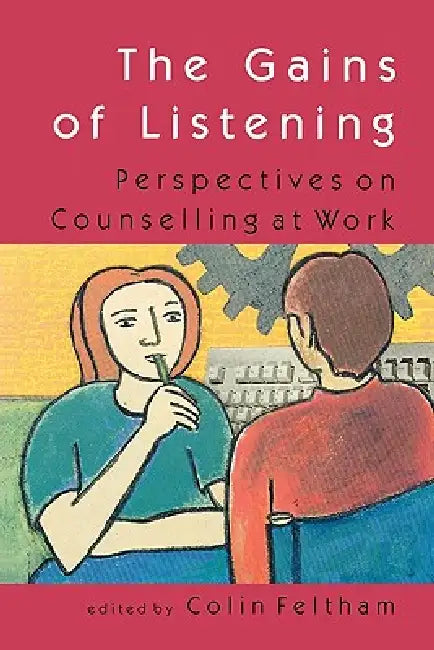 Buy The Gains of Listening (English, Colin Feltham | Feltham) Online at Best Price - BookBajar