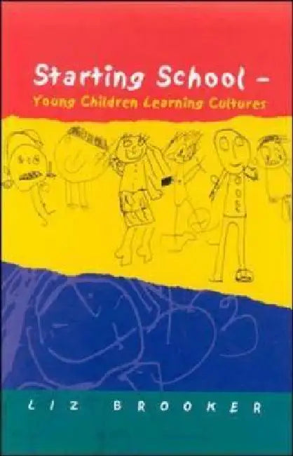 Buy Starting School (English, Liz Brooker) Online at Best Price - BookBajar