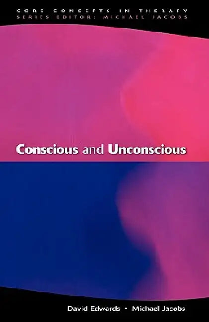 Buy Conscious and Unconscious (English, Edwards) Online at Best Price - BookBajar