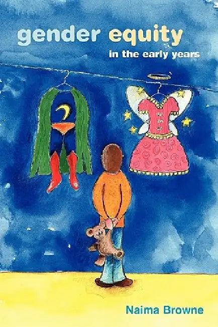 Buy Gender Equity in the Early Years (English, Naima Browne | Browne) Online at Best Price - BookBajar