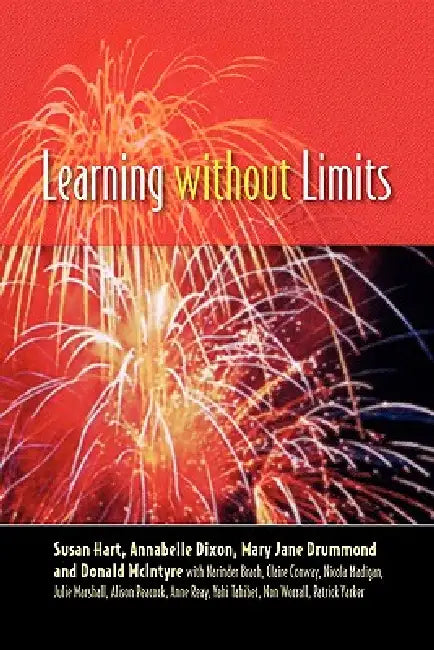 Buy Learning Without Limits (English, Susan Hart | Annabelle Dixon | Mary Jane Drummond) Online at Best Price - BookBajar