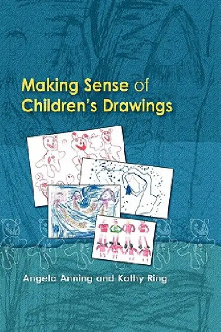 Buy Making Sense of Children's Drawings (English, Angela Anning | Kathy Ring) Online at Best Price - BookBajar